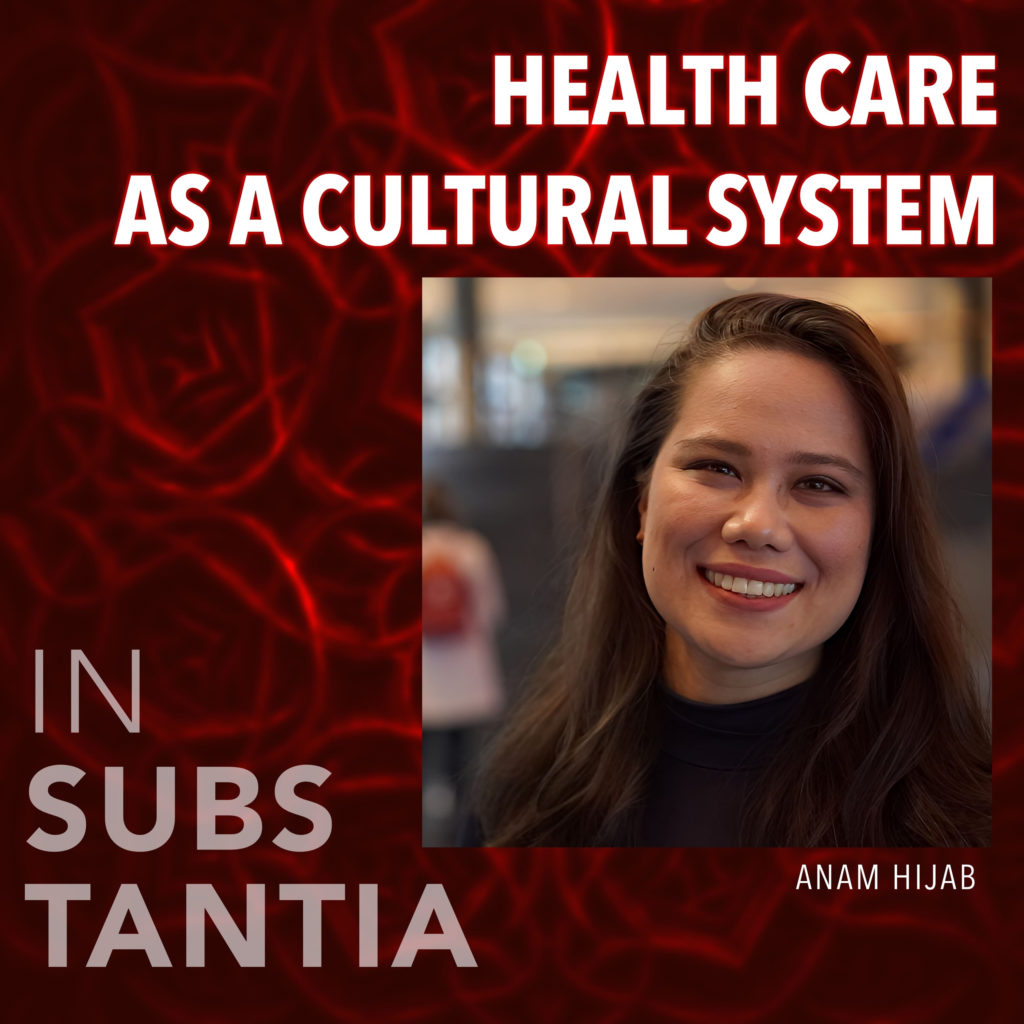 inSUBSTANTIA: Health Care as a Cultural System